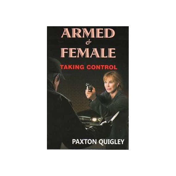 ARMED & FEMALE: TAKING CONTROL, BP-1